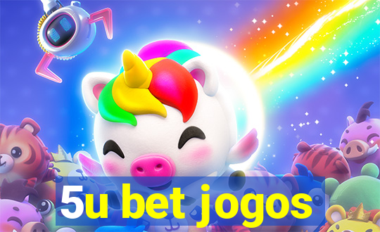 5u bet jogos